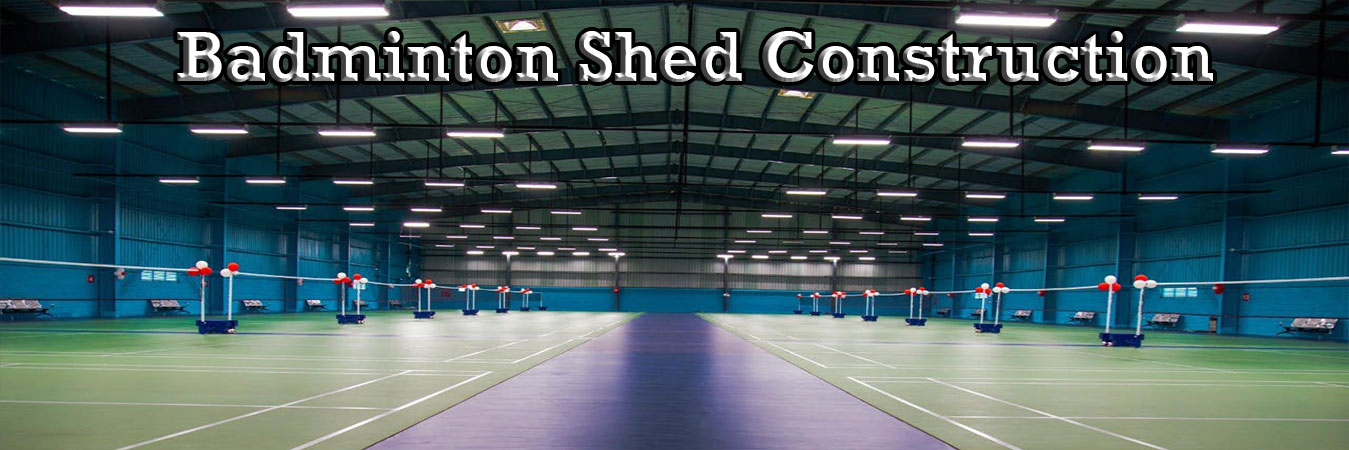 Badminton Shed Construction