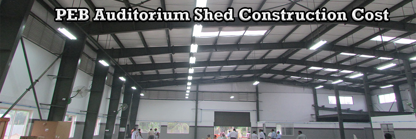 PEB Auditorium Shed Construction