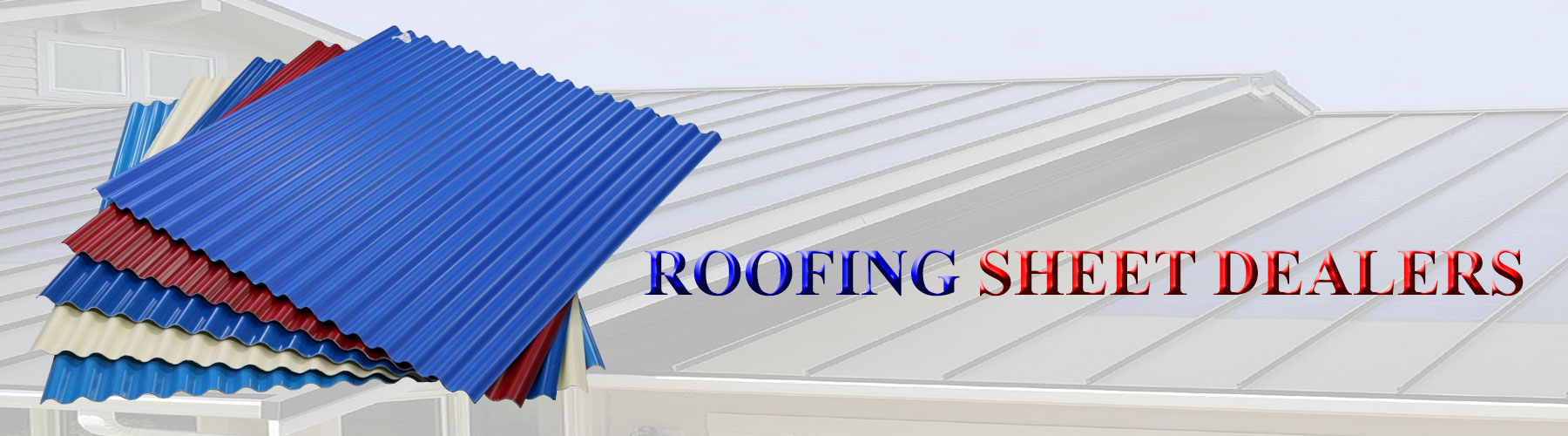 Roofing Sheet Dealers